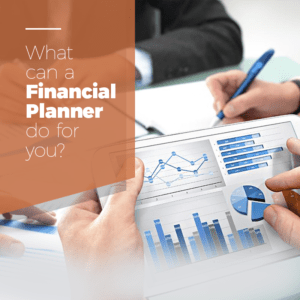 what-can-a-financial-planner-do-for-you