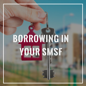 Borrowing-in-your-SMSF 